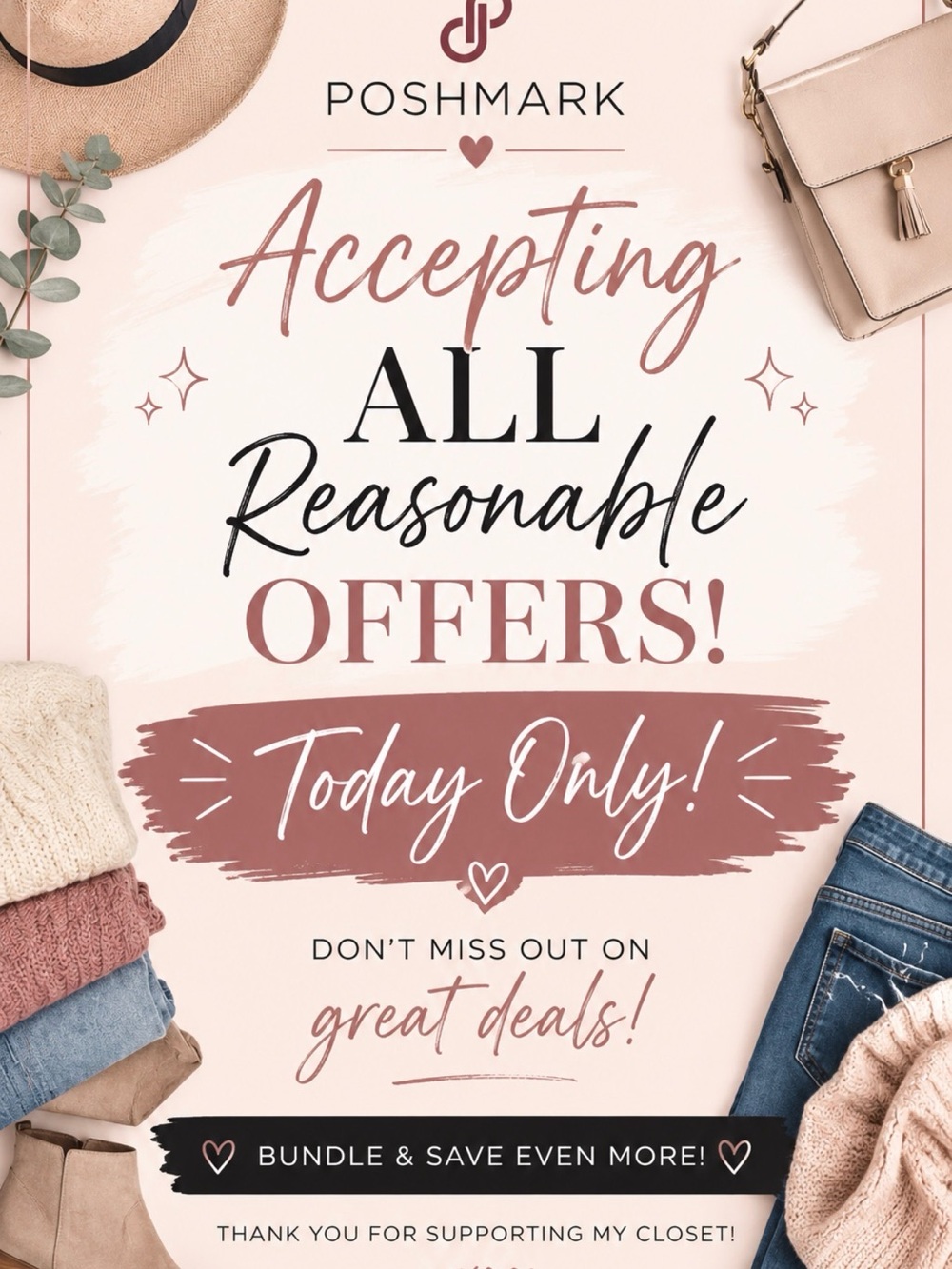 Accepting All Reasonable Offers!